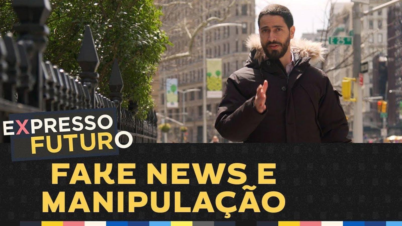 Fake News E Manipulação | Expresso Futuro Com Ronaldo Lemos